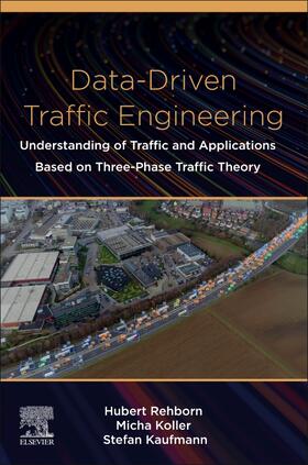 Rehborn / Koller / Kaufmann |  Data-Driven Traffic Engineering | Buch |  Sack Fachmedien