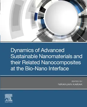 Karak |  Dynamics of Advanced Sustainable Nanomaterials and Their Related Nanocomposites at the Bio-Nano Interface | eBook | Sack Fachmedien