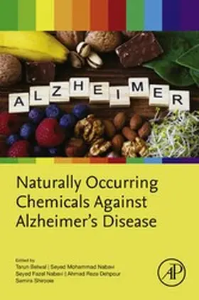 Belwal / Nabavi / Dehpour |  Naturally Occurring Chemicals against Alzheimer's Disease | eBook | Sack Fachmedien