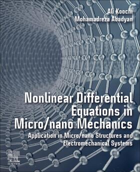 Koochi / Abadyan |  Nonlinear Differential Equations in Micro/nano Mechanics | Buch |  Sack Fachmedien
