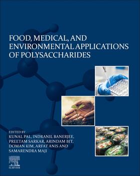 Pal / Banerjee / Sarkar |  Food, Medical, and Environmental Applications of Polysaccharides | Buch |  Sack Fachmedien