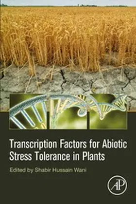 Wani |  Transcription Factors for Abiotic Stress Tolerance in Plants | eBook | Sack Fachmedien