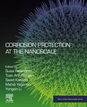 Rajendran / Kakooei / Yeganeh |  Corrosion Protection at the Nanoscale | eBook | Sack Fachmedien