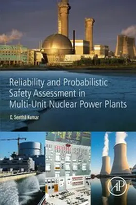 Kumar |  Reliability and Probabilistic Safety Assessment in Multi-Unit Nuclear Power Plants | eBook | Sack Fachmedien