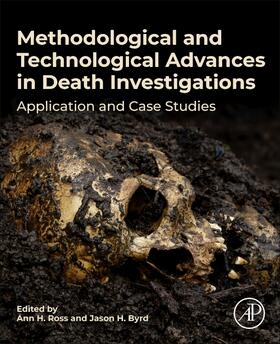 Ross / Byrd |  Methodological and Technological Advances in Death Investigations | Buch |  Sack Fachmedien