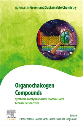 Lenardão / Santi / Perin |  Organochalcogen Compounds | Buch |  Sack Fachmedien