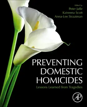 Scott / Straatman |  Preventing Domestic Homicides | Buch |  Sack Fachmedien