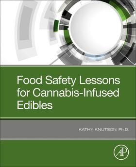 Knutson |  Food Safety Lessons for Cannabis-Infused Edibles | Buch |  Sack Fachmedien