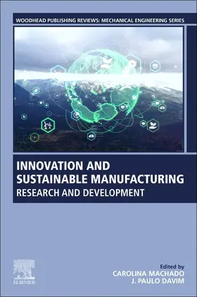 Machado / Davim |  Innovation and Sustainable Manufacturing | Buch |  Sack Fachmedien