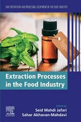 Jafari / Akhavan-Mahdavi |  Extraction Processes in the Food Industry | eBook | Sack Fachmedien