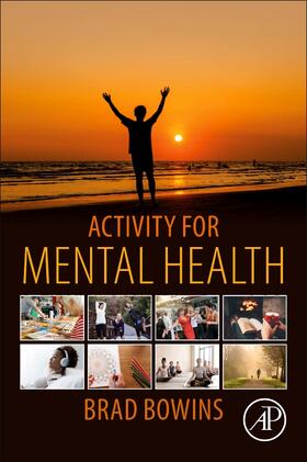 Bowins |  Activity for Mental Health | Buch |  Sack Fachmedien