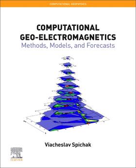 Spichak |  Computational Geo-Electromagnetics | Buch |  Sack Fachmedien