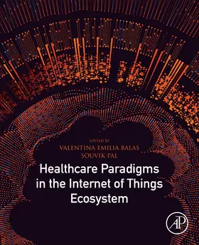 Pal |  Healthcare Paradigms in the Internet of Things Ecosystem | Buch |  Sack Fachmedien