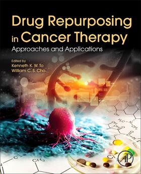 To / Cho |  Drug Repurposing in Cancer Therapy | Buch |  Sack Fachmedien