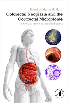  Colorectal Neoplasia and the Colorectal Microbiome | Buch |  Sack Fachmedien