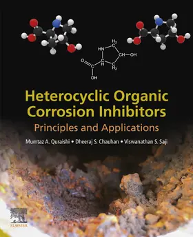 Quraishi / Chauhan / Saji |  Heterocyclic Organic Corrosion Inhibitors | eBook | Sack Fachmedien