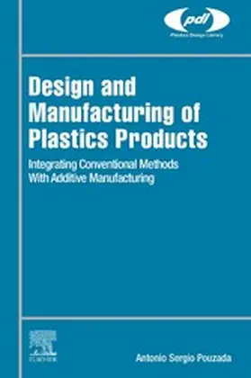 Pouzada |  Design and Manufacturing of Plastics Products | eBook | Sack Fachmedien