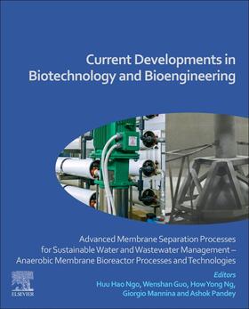 Ngo / Guo / Yong Ng |  Current Developments in Biotechnology and Bioengineering | Buch |  Sack Fachmedien