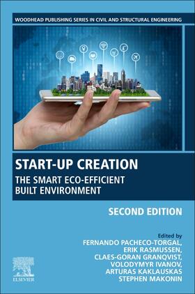 Pacheco-Torgal / Rasmussen / Granqvist | Start-Up Creation: The Smart Eco-Efficient Built Environment | Buch | 978-0-12-819946-6 | sack.de