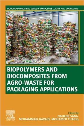 Saba / Jawaid / Sultan |  Biopolymers and Biocomposites from Agro-waste for Packaging Applications | Buch |  Sack Fachmedien