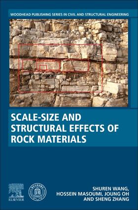 Wang / Masoumi / Oh | Scale-Size and Structural Effects of Rock Materials | Buch | 978-0-12-820031-5 | sack.de