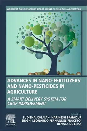 Jogaiah / Singh / Fraceto |  Advances in Nano-Fertilizers and Nano-Pesticides in Agriculture | Buch |  Sack Fachmedien