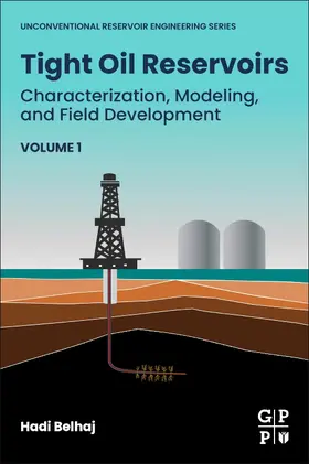 Belhaj |  Tight Oil Reservoirs | Buch |  Sack Fachmedien