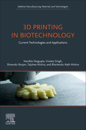 Singh / Mishra |  3D Printing in Biotechnology | Buch |  Sack Fachmedien