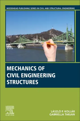 Kollar / Tarjan |  Mechanics of Civil Engineering Structures | Buch |  Sack Fachmedien