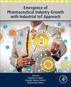 Kumar |  Emergence of Pharmaceutical Industry Growth with Industrial IoT Approach | eBook | Sack Fachmedien
