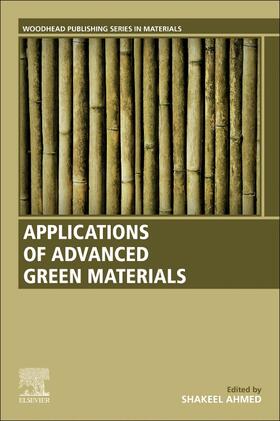 Ahmed |  Applications of Advanced Green Materials | Buch |  Sack Fachmedien