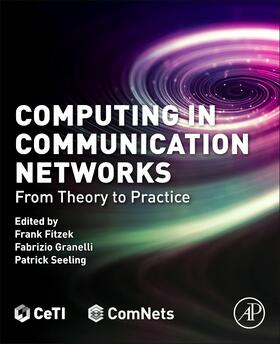 Granelli / Seeling |  Computing in Communication Networks | Buch |  Sack Fachmedien