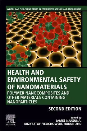 Njuguna / Pielichowski / Zhu |  Health and Environmental Safety of Nanomaterials | Buch |  Sack Fachmedien