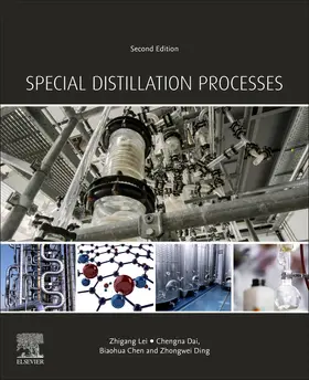 Dai / Chen / Ding |  Special Distillation Processes | Buch |  Sack Fachmedien