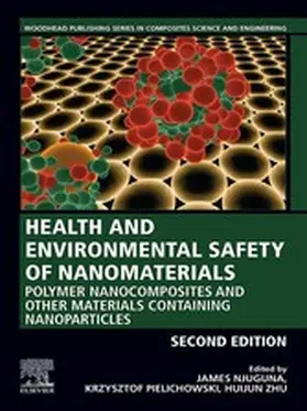 Njuguna / Pielichowski / Zhu |  Health and Environmental Safety of Nanomaterials | eBook | Sack Fachmedien