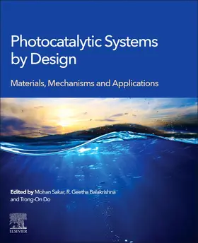 Sakar / Balakrishna / Do |  Photocatalytic Systems by Design | Buch |  Sack Fachmedien