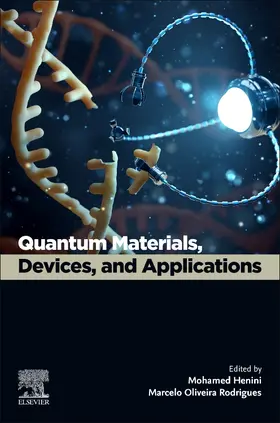 Rodrigues / Henini |  Quantum Materials, Devices, and Applications | Buch |  Sack Fachmedien