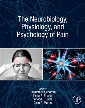 Rajendram / Preedy / Patel |  The Neurobiology, Physiology, and Psychology of Pain | Buch |  Sack Fachmedien