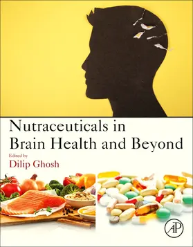 Ghosh |  Nutraceuticals in Brain Health and Beyond | Buch |  Sack Fachmedien