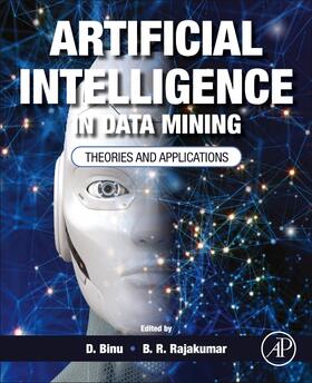 Binu / Rajakumar |  Artificial Intelligence in Data Mining: Theories and Applications | Buch |  Sack Fachmedien