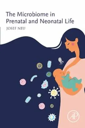 Neu |  The Microbiome in Prenatal and Neonatal Life | eBook | Sack Fachmedien