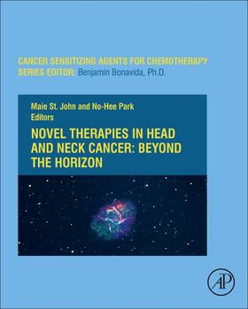 St. John / Park |  Novel Therapies in Head and Neck Cancer: Beyond the Horizon | Buch |  Sack Fachmedien