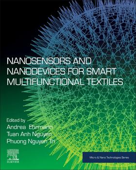 Ehrmann / Nguyen Tri / Nguyen |  Nanosensors and Nanodevices for Smart Multifunctional Textiles | Buch |  Sack Fachmedien