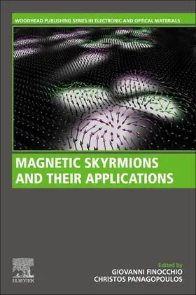 Finocchio / Panagopoulos |  Magnetic Skyrmions and Their Applications | Buch |  Sack Fachmedien