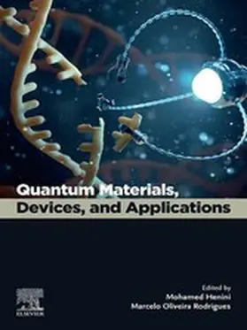 Henini / Rodrigues |  Quantum Materials, Devices, and Applications | eBook | Sack Fachmedien