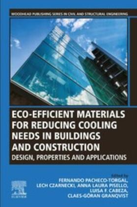 Pacheco-Torgal / Czarnecki / Goran-Granqvist |  Eco-efficient Materials for Reducing Cooling Needs in Buildings and Construction | eBook | Sack Fachmedien