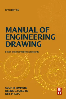 Simmons / Maguire / Phelps |  Manual of Engineering Drawing | eBook | Sack Fachmedien