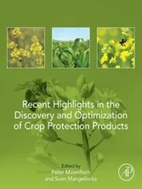 Maienfisch / Mangelinckx |  Recent Highlights in the Discovery and Optimization of Crop Protection Products | eBook | Sack Fachmedien