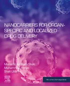 Shah / Malik / Imran |  Nanocarriers for Organ-Specific and Localized Drug Delivery | eBook | Sack Fachmedien