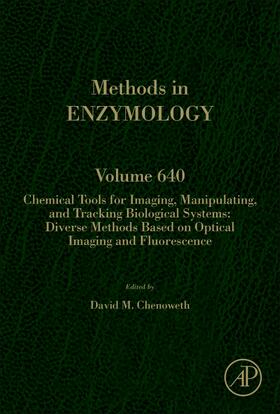  Chemical Tools for Imaging, Manipulating, and Tracking Biological Systems: Diverse Methods Based on Optical Imaging and Fluorescence | Buch |  Sack Fachmedien